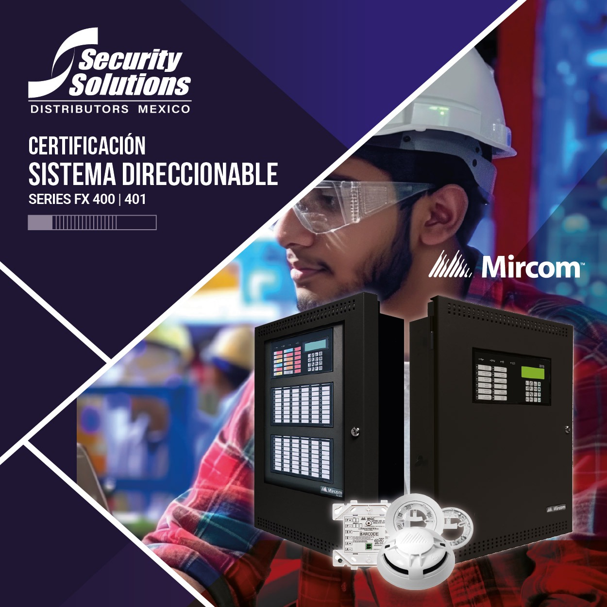 Curso de Certificación con Valides Oficial de Fábrica en los Paneles Direccionables MIRCOM Serie FX-3318/3500 y FX-400/401